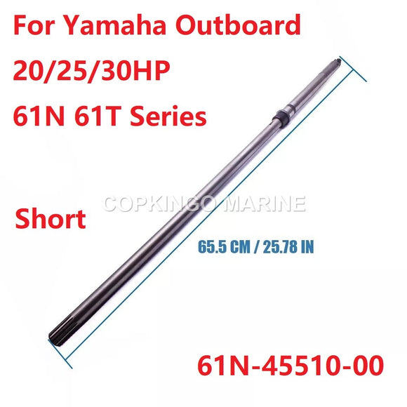 Drive shaft Short For Yamaha Outboard 2/4 stroke 25hp Parsun Engine 61N-45510-00