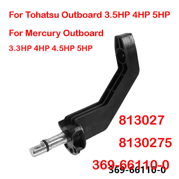 Marine Gear Shifter Lever for Tohatsu Outboard Motor 2T 4HP 5HP 369-66110-1 369-66110-0 Mercury 813027 8130275
