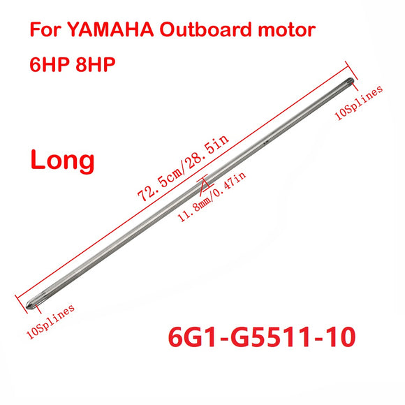 DRIVE SHAFT (long) for YAMAHA Outboard motor 6HP 8HP 2 stroke/4storke boat engine parts 6G1-G5511-10