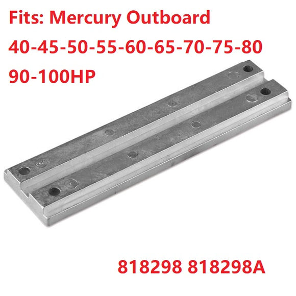 Zinc Anode For Mercury Outboard Motor 40-45-50-55-60-65-70-75-80-90-100HP Anode Bar Zinc 818298A